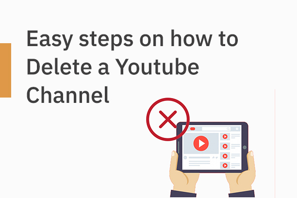 How To Delete Your Youtube Channel - The Phone And Desktop Way